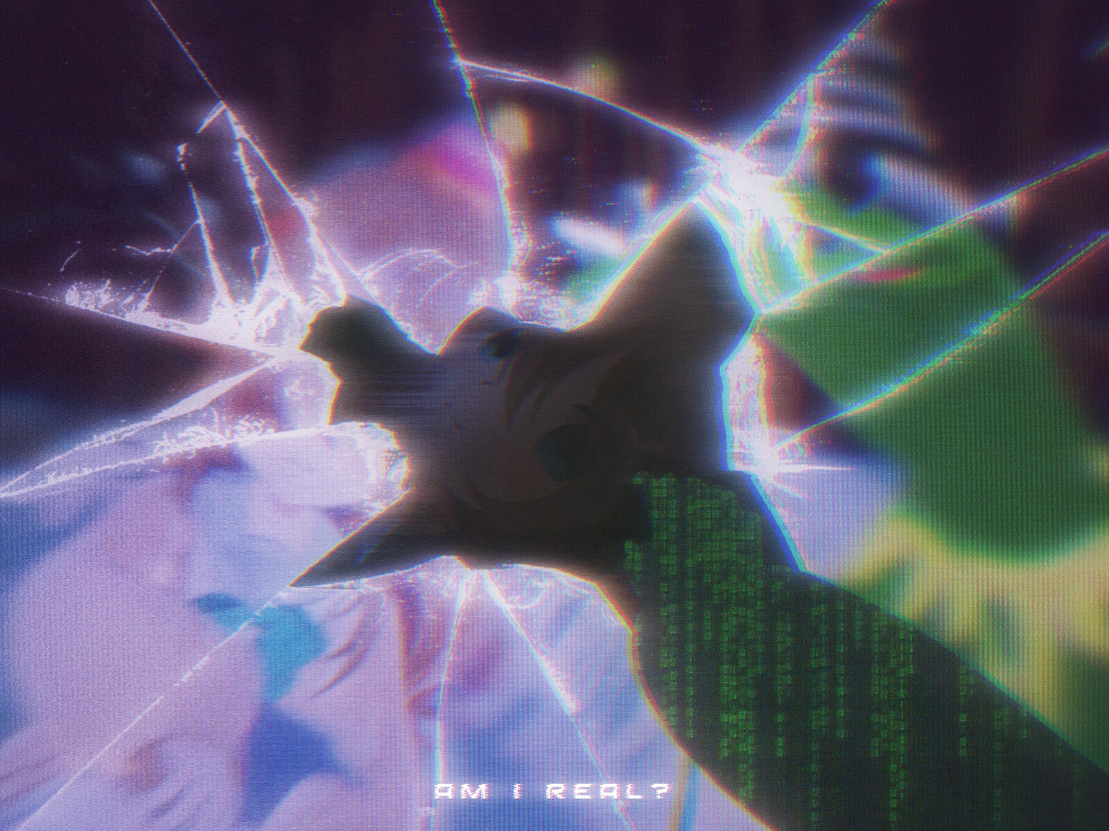 Am i real? Am i real?